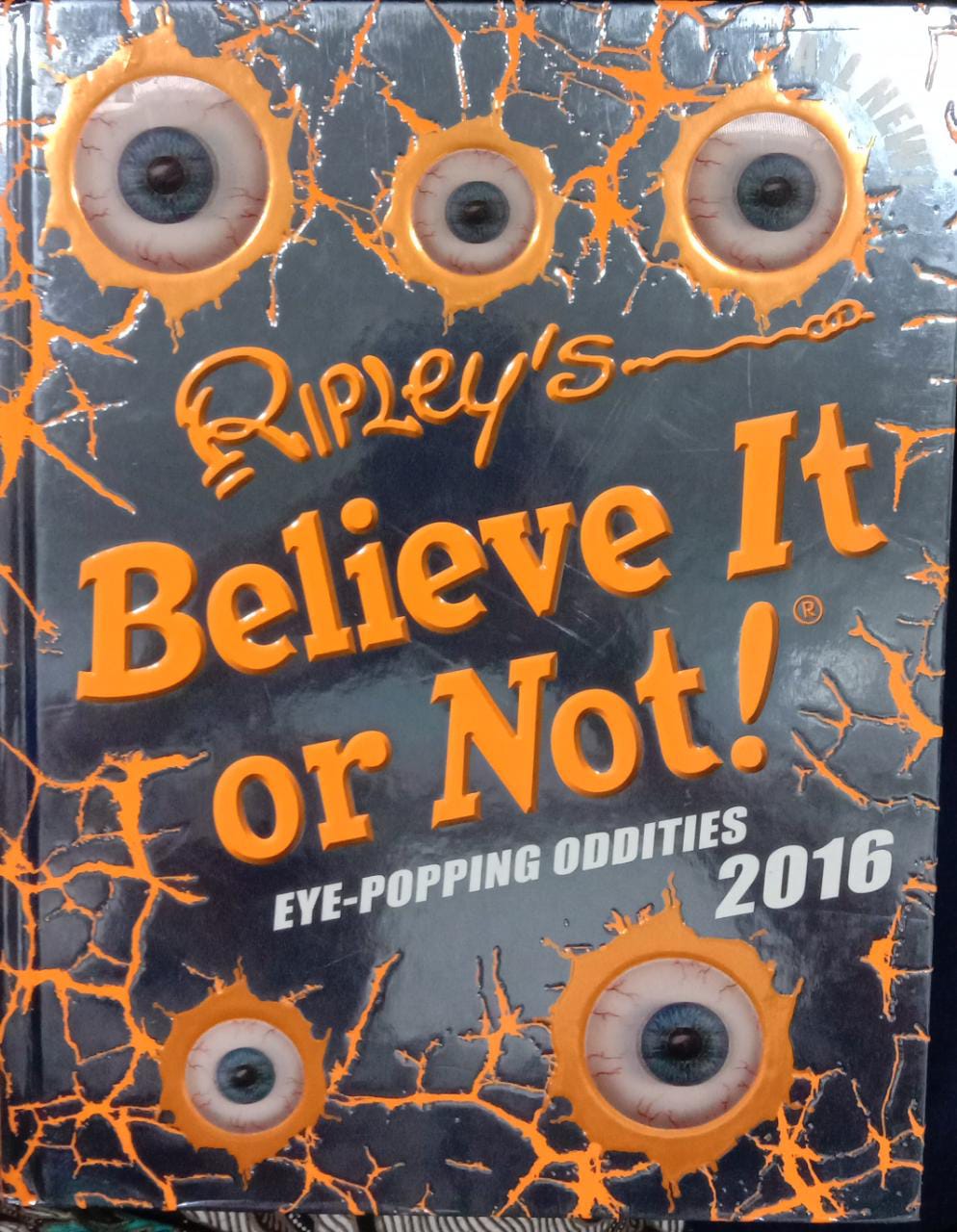 Ripley's Believe It or Not! Eye Popping Oddities