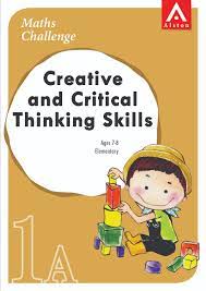 Creative and Critical Thinking Skills Ages 7-8 Elementary
